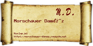 Morschauer Damáz névjegykártya